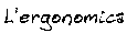 L'ergonomica